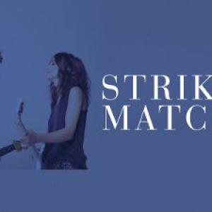Striking Matches